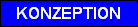 KONZEPTION